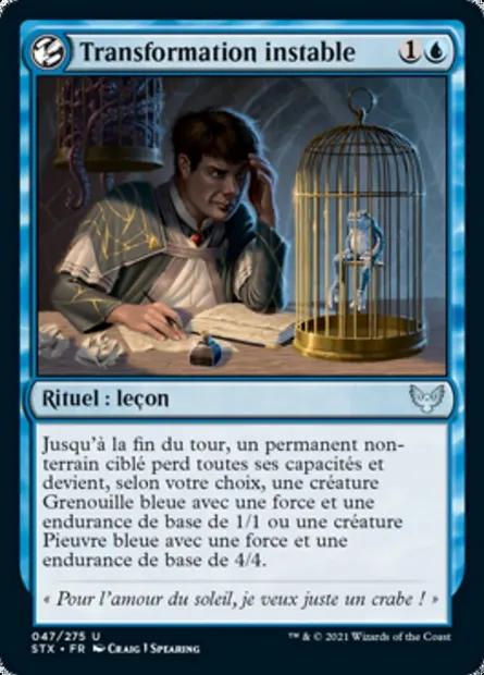 Transformation instable, carte Magic STX 47 — extension Strixhaven: l'Académie des Mages