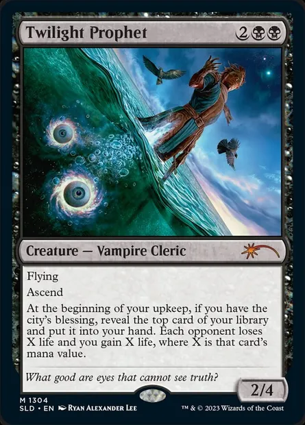 Twilight Prophet, Magic card SLD 1304 — Secret Lair Drop set