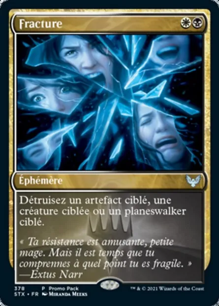 Fracture, carte Magic STX 378 — extension Strixhaven: l'Académie des Mages