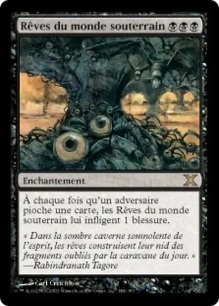 Rêves du monde souterrain, carte Magic 10E 184 — extension Dixième édition