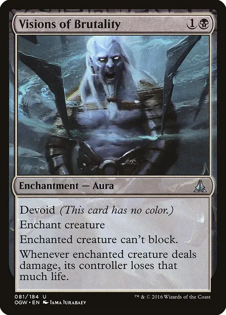 Visions of Brutality, Magic card OGW 81 — Oath of the Gatewatch set