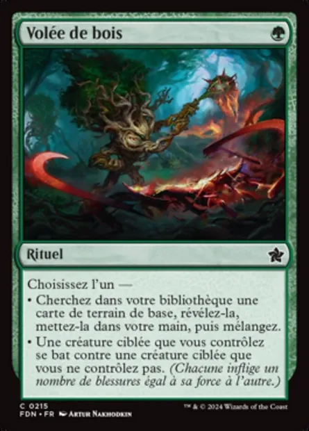Volée de bois, carte Magic FDN 215 — extension Foundations