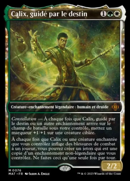 Calix, guidé par le destin, carte Magic MAT 76 — extension L'invasion des machines : le jour d'après