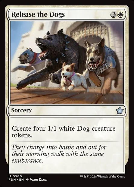 Release the Dogs, Magic card FDN 580 — Foundations set
