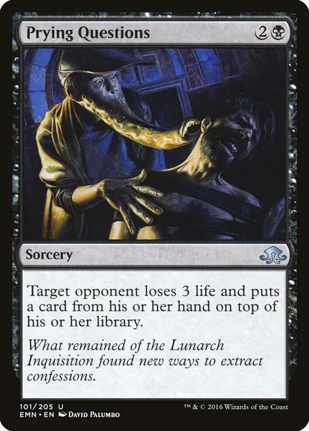 Prying Questions, Magic card EMN 101 — Eldritch Moon set