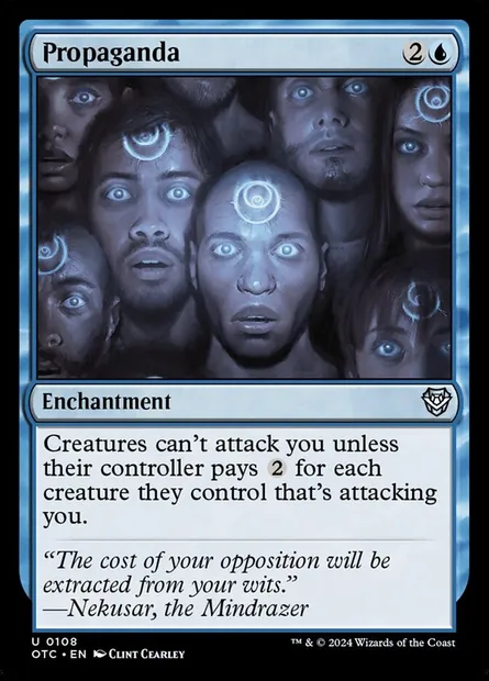 Propaganda, Magic card OTC 108 — Outlaws of Thunder Junction Commander set