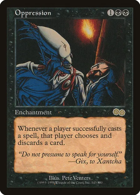 Oppression, Magic card USG 143 — Urza's Saga set