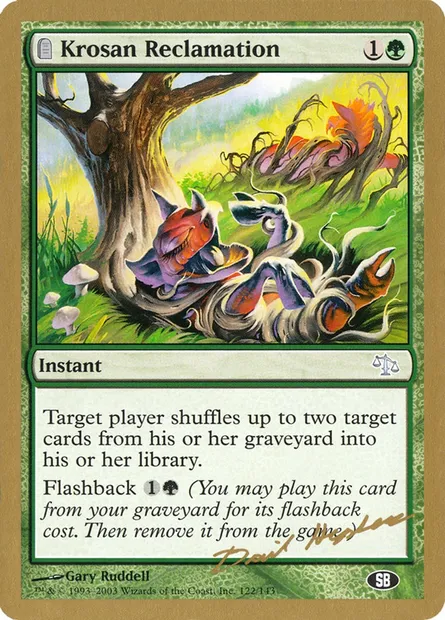 Krosan Reclamation, Magic card WC03 dh122sb — World Championship Decks 2003 set