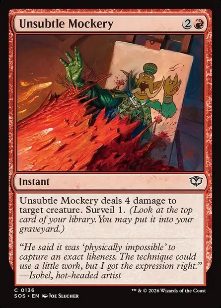 Unsubtle Mockery, Magic card SOS 136 — Secrets of Strixhaven set