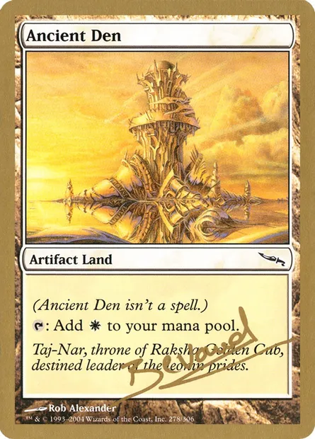 Ancient Den, Magic card WC04 mb278 — World Championship Decks 2004 set