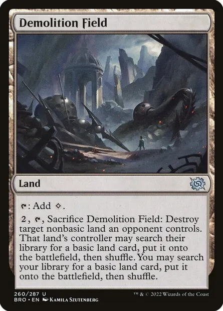 Demolition Field, Magic card BRO 260 — The Brothers' War set