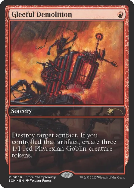 Gleeful Demolition, Magic card SCH 36 — Store Championships set