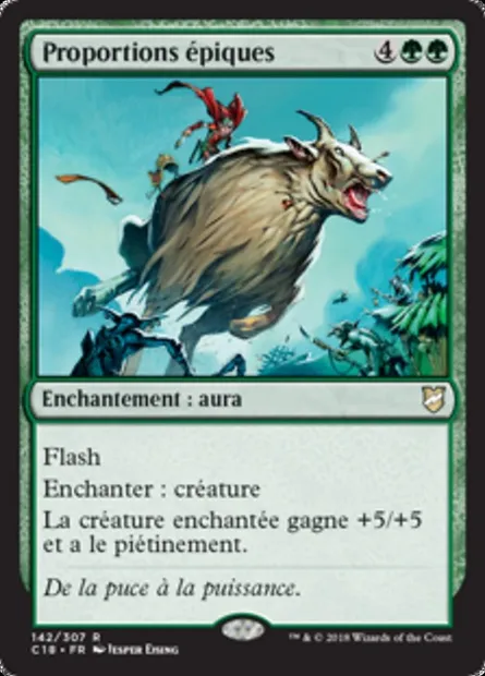 Proportions épiques, carte Magic C18 142 — extension Commander 2018