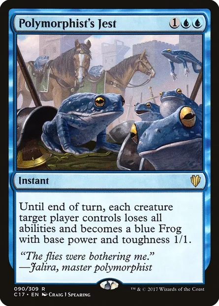 Polymorphist's Jest, Magic card C17 90 — Commander 2017 set