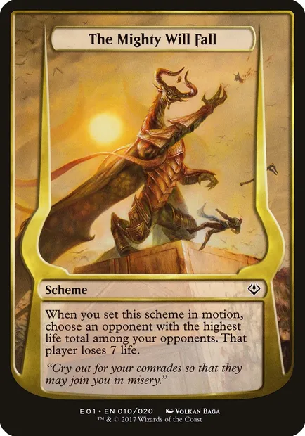 The Mighty Will Fall, carte Magic OE01 10★ — extension Archenemy: Nicol Bolas Schemes