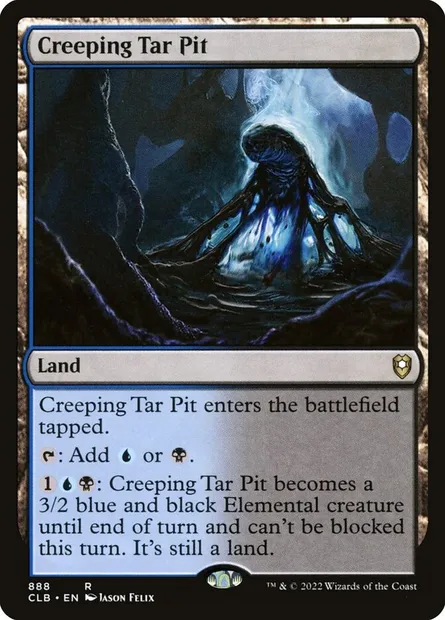Creeping Tar Pit, Magic card CLB 888 — Commander Legends: Battle for Baldur's Gate set