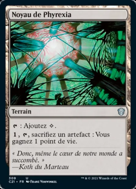 Noyau de Phyrexia, carte Magic C21 309 — extension Commander 2021