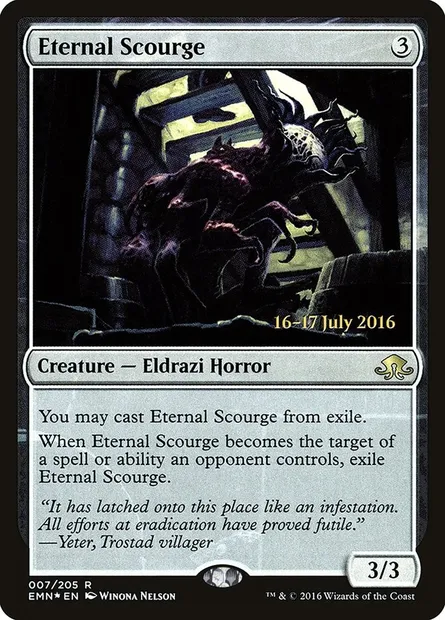 Eternal Scourge, Magic card PEMN 7s — Eldritch Moon Promos set