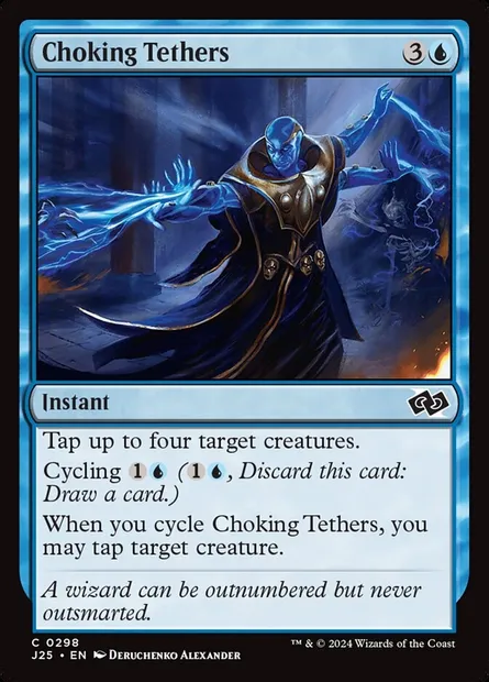 Choking Tethers, Magic card J25 298 — Foundations Jumpstart set