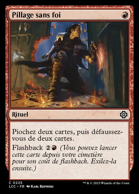 Pillage sans foi, carte Magic LCC 225 — extension The Lost Caverns of Ixalan Commander