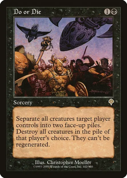 Do or Die, Magic card INV 102 — Invasion set