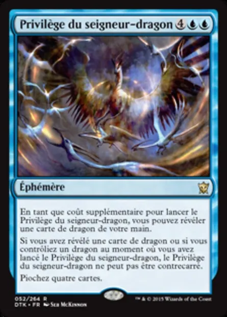 Privilège du seigneur-dragon, carte Magic DTK 52 — extension Les Dragons de Tarkir