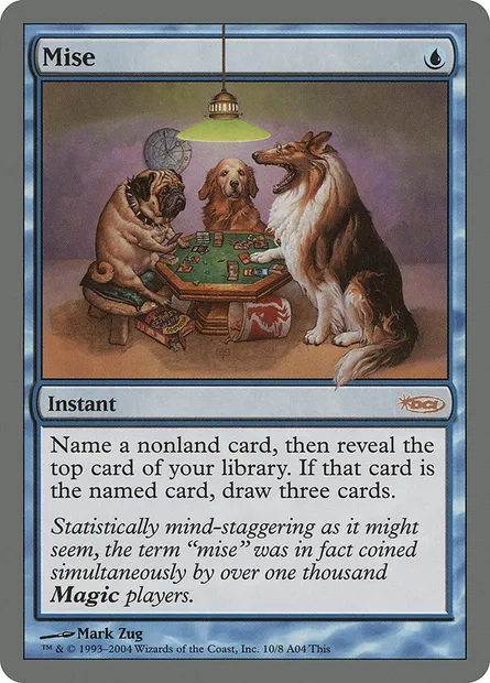 Mise, Magic card PAL04 10 — Arena League 2004 set