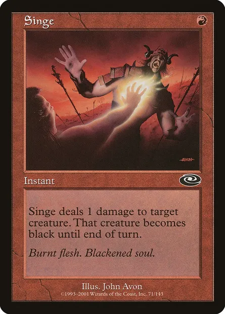 Singe, Magic card PLS 71 — Planeshift set