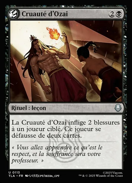 Cruauté d'Ozai, carte Magic TLA 113 — extension Avatar: The Last Airbender