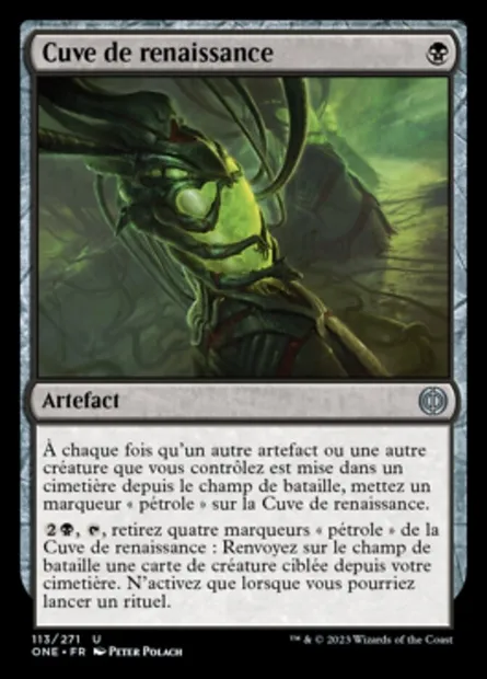 Cuve de renaissance, carte Magic ONE 113 — extension Tous Phyrexians