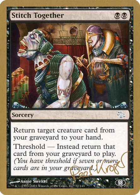 Stitch Together, Magic card WC03 pk72sb — World Championship Decks 2003 set