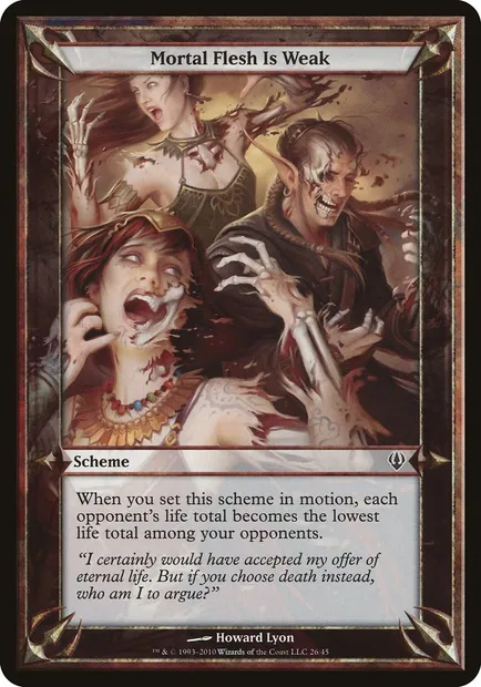 Mortal Flesh Is Weak, Magic card OARC 26★ — Archenemy Schemes set
