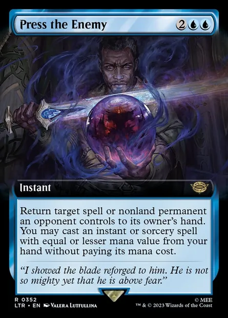 Press the Enemy, Magic card LTR 352 — The Lord of the Rings: Tales of Middle-earth set