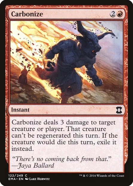 Carbonize, Magic card EMA 122 — Eternal Masters set