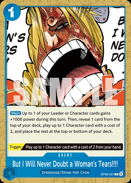 But I Will Never Doubt a Woman's Tears!!!!, carte One Piece OP06-057 — extension ONE PIECE CARD THE BEST