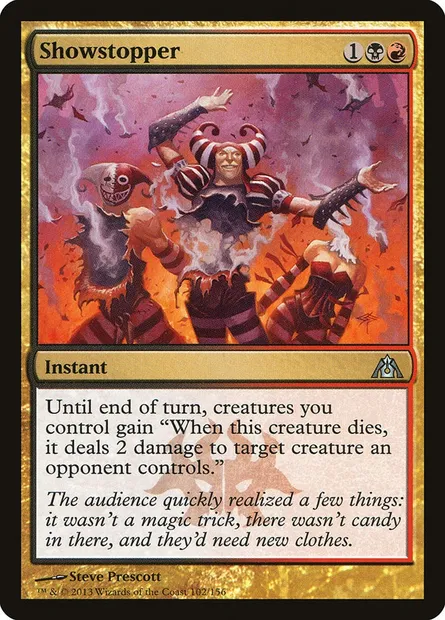 Showstopper, Magic card DGM 102 — Dragon's Maze set