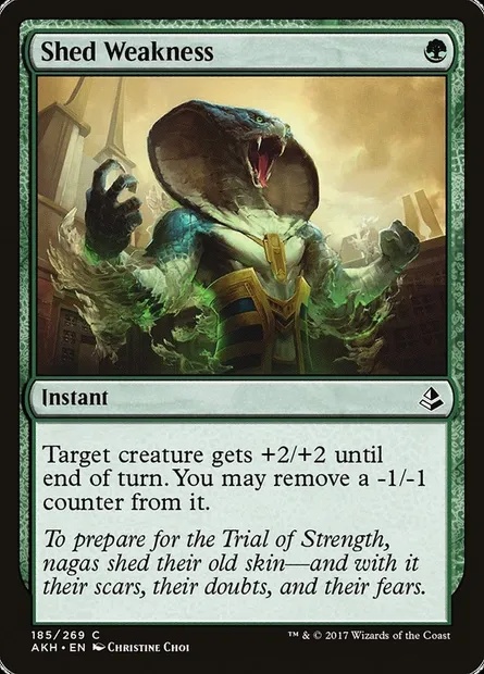 Shed Weakness, Magic card AKH 185 — Amonkhet set