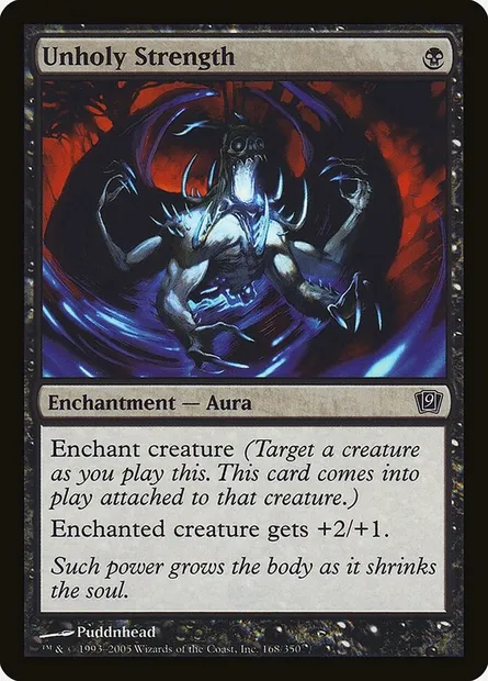 Unholy Strength, Magic card 9ED 168★ — Ninth Edition set