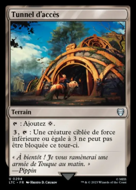 Tunnel d'accès, carte Magic LTC 294 — extension Tales of Middle-earth Commander