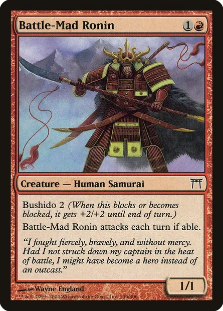 Battle-Mad Ronin, Magic card CHK 156 — Champions of Kamigawa set