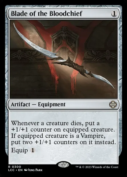 Blade of the Bloodchief, Magic card LCC 300 — The Lost Caverns of Ixalan Commander set