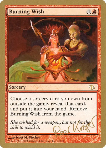 Burning Wish, Magic card WC03 pk83 — World Championship Decks 2003 set