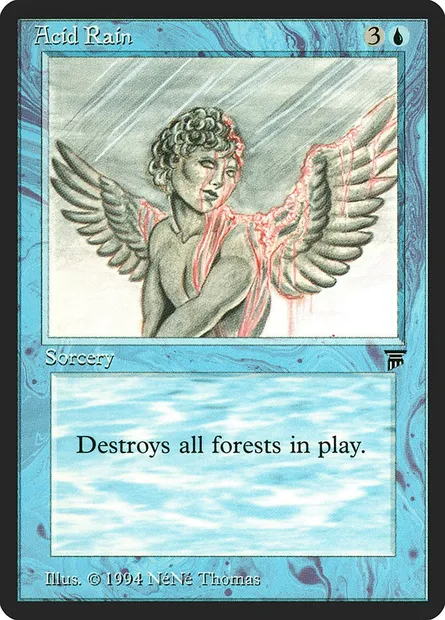 Acid Rain, Magic card LEG 44 — Legends set