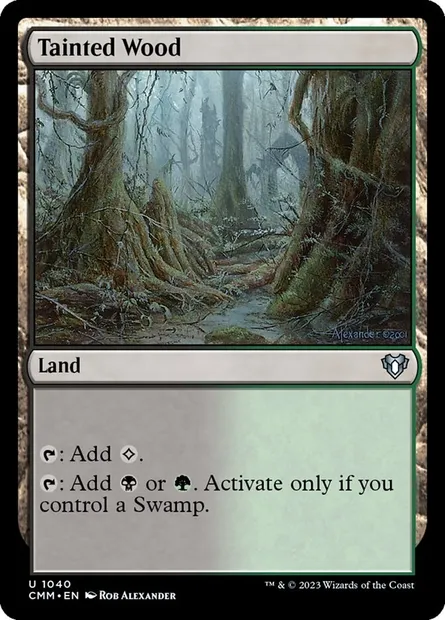 Tainted Wood, Magic card CMM 1040 — Commander Masters set