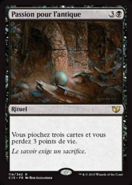 Passion pour l'antique, carte Magic C15 114 — extension Commander 2015