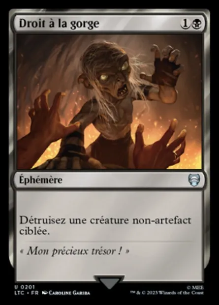 Droit à la gorge, carte Magic LTC 201 — extension Tales of Middle-earth Commander