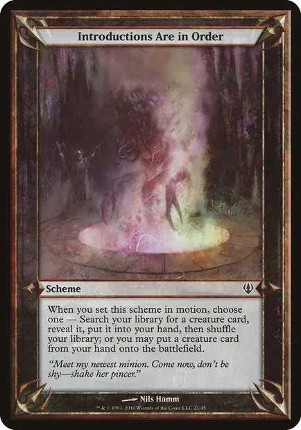 Introductions Are in Order, Magic card OARC 21★ — Archenemy Schemes set