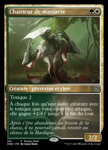 Chanteur de massacre, carte Magic ONE 281 — extension Tous Phyrexians