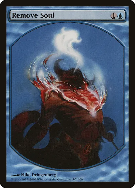Remove Soul, Magic card P09 5 — Magic Player Rewards 2009 set