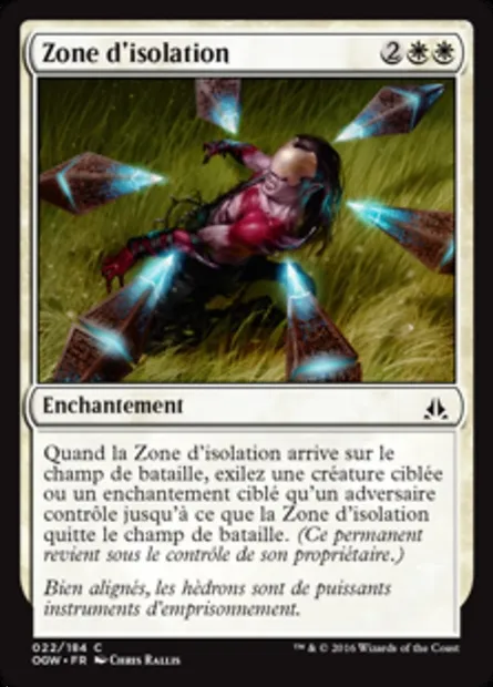 Zone d'isolation, carte Magic OGW 22 — extension Le serment des Sentinelles